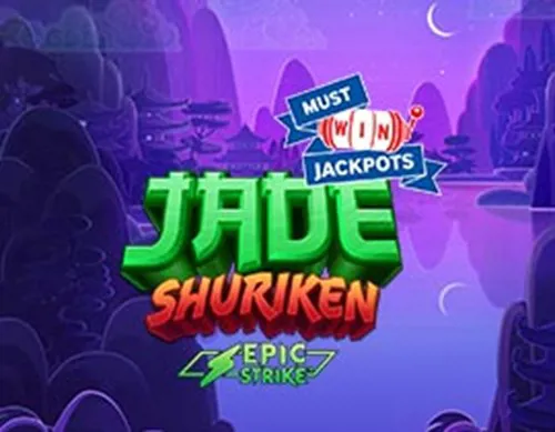 Jade Shuriken Must Win Jackpot