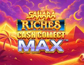 Sahara Riches: Cash Collect Max