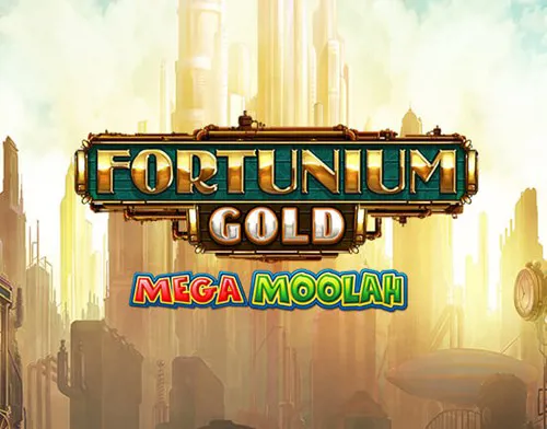 Fortunium Gold Mega Moolah
