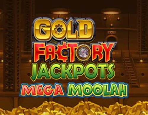 Gold Factory Jackpots Mega Moolah
