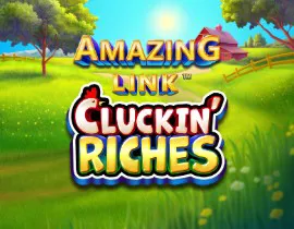Amazing Link Cluckin Riches v94