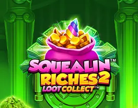 Squealin Riches 2 v94